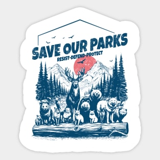 Protect Our National Parks Resist Defund protect Sticker